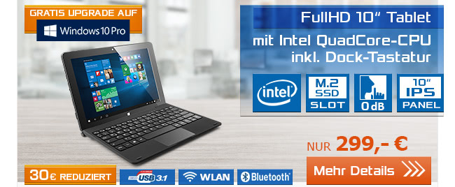 FullHD 10 Zoll Tablet mit Intel QuadCore-CPU inkl. Dock-Tastatur nur 299,- EUR!
