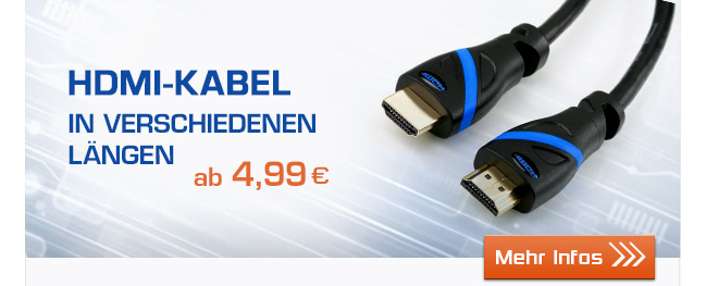 HDMI-Kabel in verschiedenen Längen - ab 4,99 EUR!