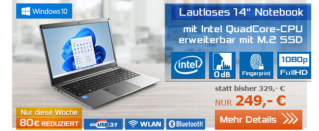 Lautloses  14 Zoll Notebook mit Intel QuadCore CPU nur diese Woche 80,- EUR  reduziert!