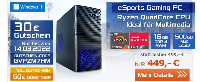 eSports Gaming PC mit Ryzen QuadCore CPU und 16 GB RAM nur 449,- EUR!