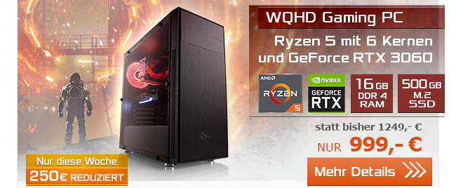 WQHD Gaming PC mit Ryzen 5 CPU und RTX 3060 nur 999,- EUR!